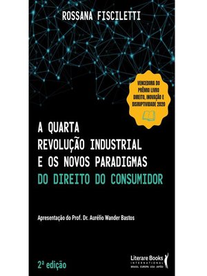 cover image of A quarta revolução industrial e os novos paradigmas do direito do consumidor